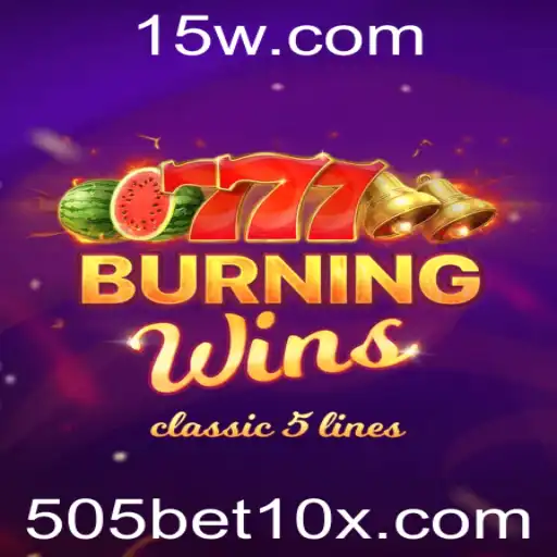 Descubra o Mundo Dinâmico de BurningWins com 505bet10